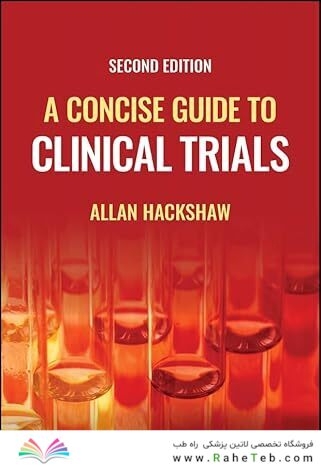 A Concise Guide to Clinical Trials 2nd Editio