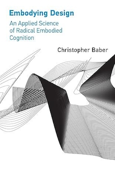 عکس Embodying Design: An Applied Science of Radical Embodied Cognition