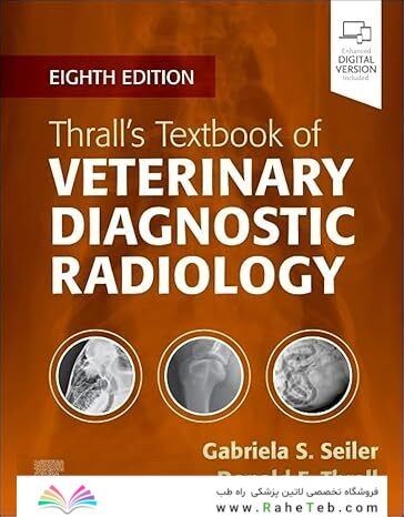Thrall’s Textbook of Veterinary Diagnostic Radiology 8th Edition