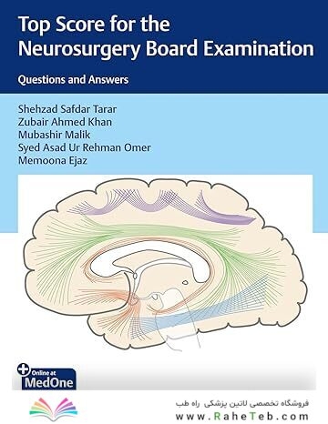 Top Score for the Neurosurgery Board Examination: Questions and Answers
