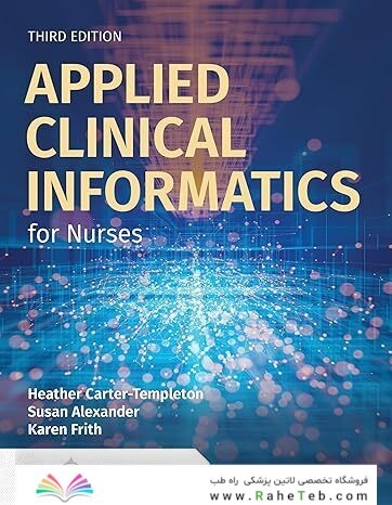 Applied Clinical Informatics for Nurses 3rd Edition
