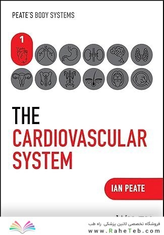 The Cardiovascular System (Peate