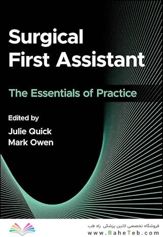 Surgical First Assistant: The Essentials of Practice 1st Edition