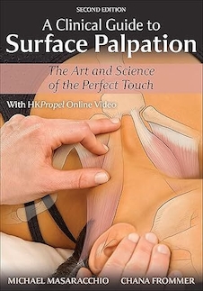 عکس A Clinical Guide to Surface Palpation: The Art and Science of the Perfect Touch Second Edition