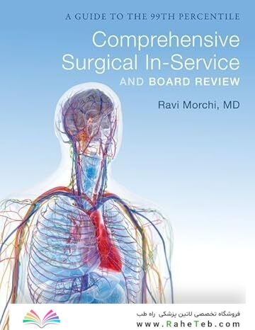 General Surgery Board Review: A Guide to the 99th Percentile