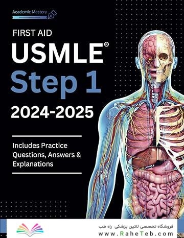 First Aid USMLE Step 1 2024-2025: A Guidebook to Acing the USMLE Exam