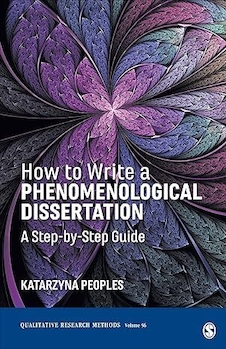 عکس How to Write a Phenomenological Dissertation: A Step-by-Step Guide (Qualitative Research Methods) First Edition