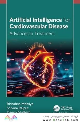 Artificial Intelligence for Cardiovascular Disease: Advances in Treatment 1st Edition