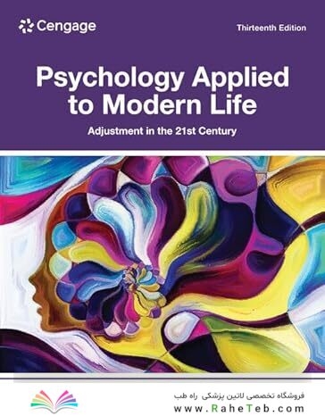 Psychology Applied to Modern Life: Adjustment in the 21st Century 13th Edition