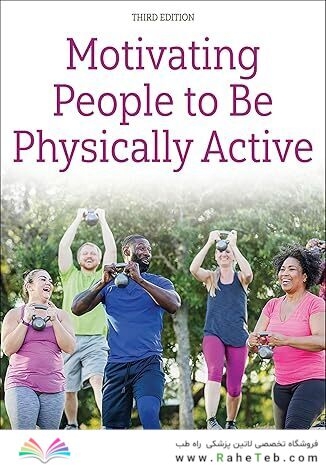 Motivating People to Be Physically Active