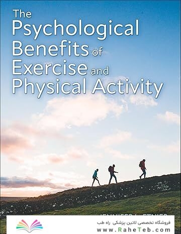 The Psychological Benefits of Exercise and Physical Activity