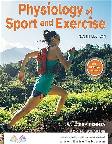 Physiology of Sport and Exercise Ninth Edition