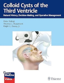 عکس Colloid Cysts of the Third Ventricle: Natural History, Decision-Making, and Operative Management 1st Edition