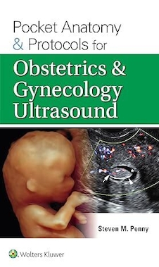 عکس Pocket Anatomy - Protocols for Obstetrics - Gynecology Ultrasound First Edition