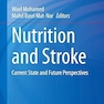 Nutrition and Stroke: Current State and Future Perspective