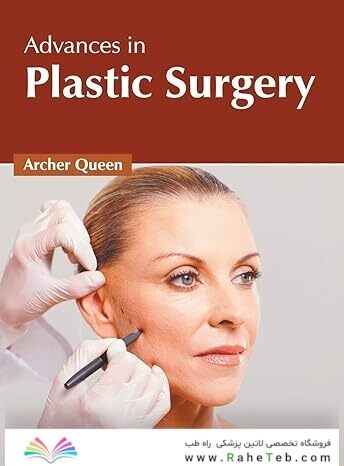 Advances in Plastic Surgery