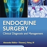 Lange Endocrine Surgery: Clinical Diagnosis and Management 1st Edition