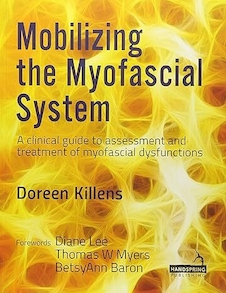 عکس Mobilizing the Myofascial System: A Clinical Guide to Assessment and Treatment of Myofascial Dysfunctions 1st Edition