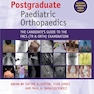 Postgraduate Paediatric Orthopaedics: The Candidate