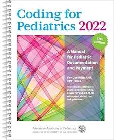 عکس Coding for Pediatrics 2022: A Manual for Pediatric Documentation and Payment Twenty-seventh Edition