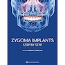 Zygoma Implants: Step by Step 1st Edition