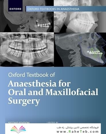 Oxford Textbook of Anaesthesia for Oral and Maxillofacial Surgery, Second Edition