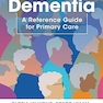 Casebook of Dementia: A Reference Guide for Primary Care 1st Edition