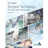 Surgical Technology for the Surgical Technologist: A Positive Care Approach (MindTap Course List) 6th Edition