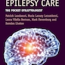 Seizure and Epilepsy Care: The Pocket Epileptologist (Cambridge Manuals in Neurology) New Edition