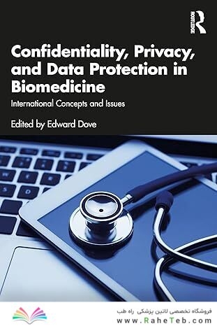Confidentiality, Privacy, and Data Protection in Biomedicine: International Concepts and Issues