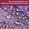 A Guide to Compassionate Healthcare: How to Develop Resilience and Wellbeing in Today’s Stressful Environment 1st Edition