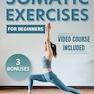 Somatic Exercises For Beginners