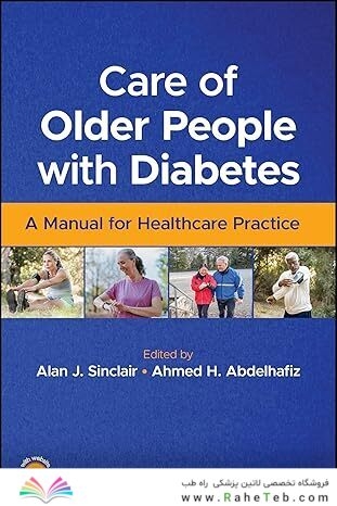 Care of Older People with Diabetes: A Manual for Healthcare Practice 1st Edition