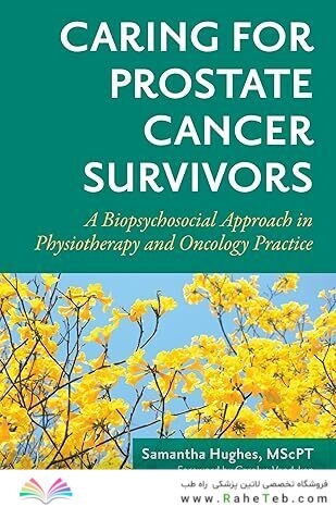 Caring for Prostate Cancer Survivors: A Biopsychosocial Approach in Physiotherapy and Oncology Practice