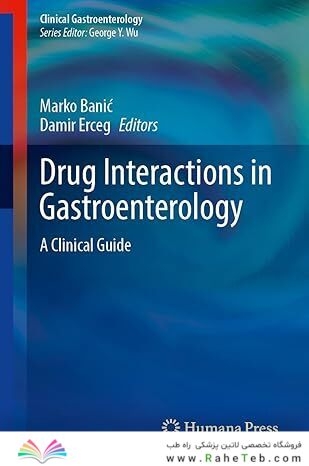 Drug Interactions in Gastroenterology: A Clinical Guide