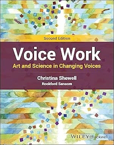 عکس Voice Work: Art and Science in Changing Voices 2nd Edition