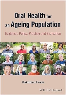 عکس Oral Health for an Ageing Population: Evidence, Policy, Practice and Evaluation