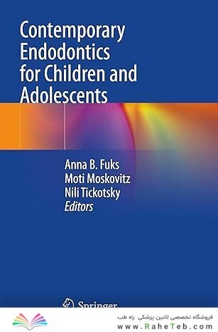 Contemporary Endodontics for Children and Adolescents
