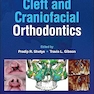 Cleft and Craniofacial Orthodontics 1st Edition