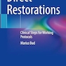 Direct Restorations: Clinical Steps for Working Protocols