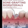 Bone-Grafting Biomaterials: Autografts, Hydroxyapatite, Calcium-Phosphates, and Biocomposites
