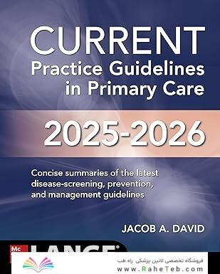 CURRENT Practice Guidelines in Primary Care 2025-2026 22nd Edition