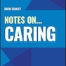 Notes On... Caring (Notes On (Nursing)) 1st Edition