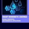 Smart Biomimetic Coatings: Design, Properties, and Biomedical Applications