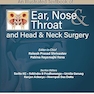 An Illustrated Textbook of Ear, Nose & Throat and Head & Neck Surgery 3rd Edition