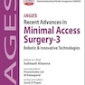 IAGES Recent Advances in Minimal Access Surgery - 3: Robotic & Innovative Technologies