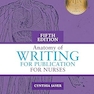 Anatomy of Writing for Publication for Nurses, Fifth Edition