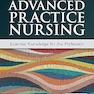 Advanced Practice Nursing: Essential Knowledge for the Profession 5th Edition