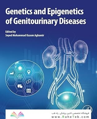 Genetics and Epigenetics of Genitourinary Diseases 1st Edition