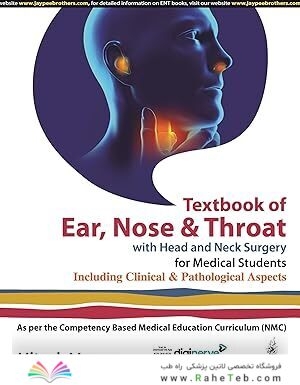 Textbook of Ear, Nose and Throat with Head and Neck Surgery for Medical Students